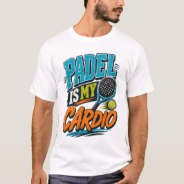 Padel ist mein Cardio-Retro-Sport T-Shirt
