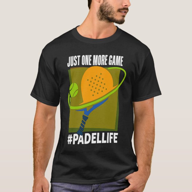 Padel  One More Game Padel Life Padeleur Padel Pla T-Shirt (Vorderseite)