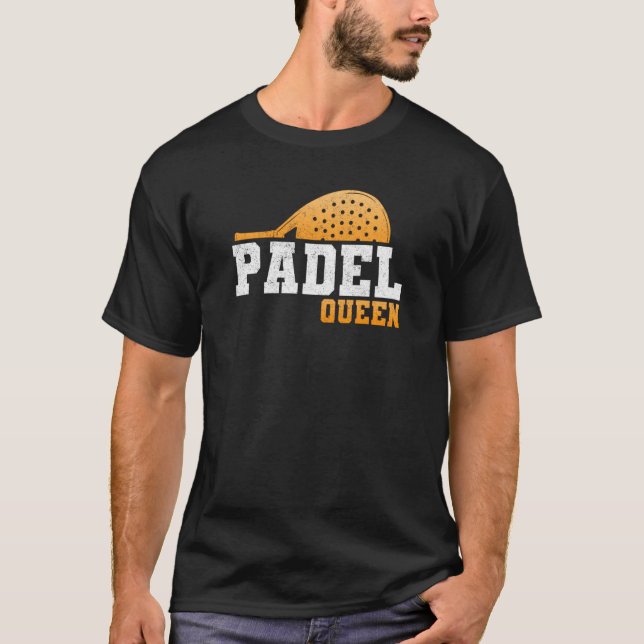 Padel Paddle Tennis Queen Princess Backhand Racket T-Shirt (Vorderseite)