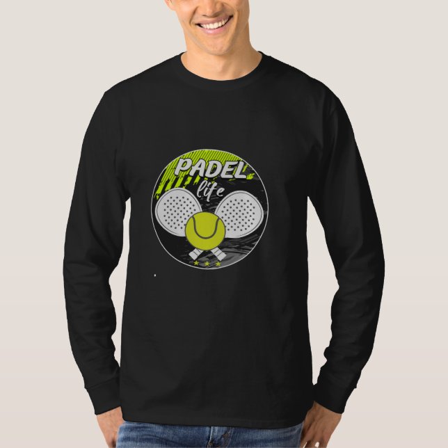 Padel Racquet Paddle Racket Padel Tennis Padel Lif T-Shirt (Vorderseite)