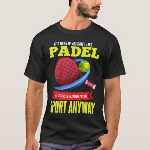 Padel Smart People Racket Sport Padel Player T-Shirt