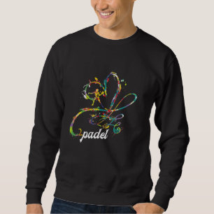 Padel-Spieler Raquet Ball Padel Fan Padel Schläger Sweatshirt