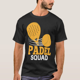 Padel Sport Padel Squad Padeliste Padel Player T-Shirt