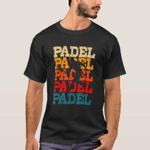 Padel Tennis Plattform Tennis Paddleplatz T-Shirt