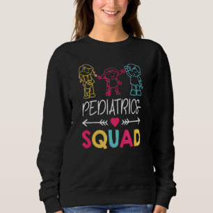 Pädiatrie Squad Nurse Niedlich Sweatshirt
