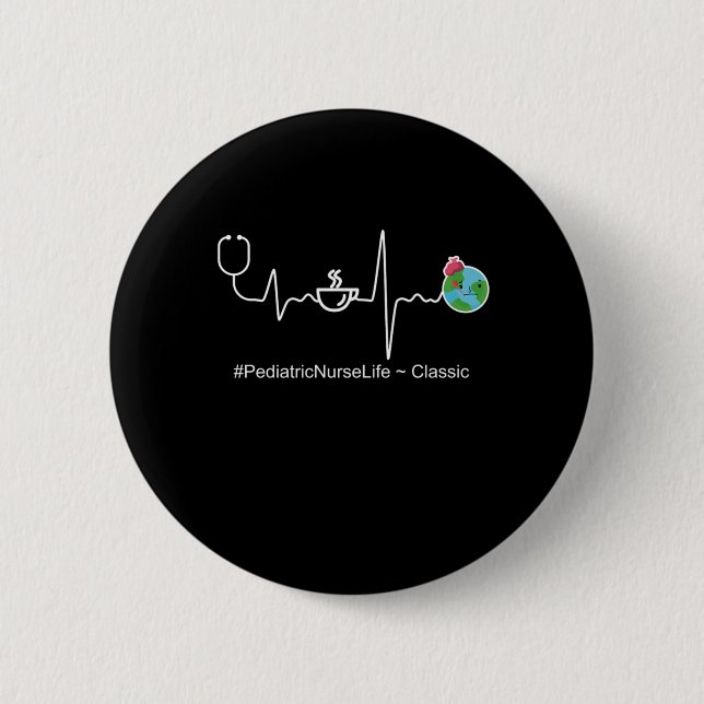 Pädiatrische Krankenpflege Beruf Geschenk Button (Vorderseite)