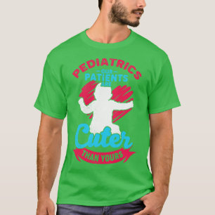 Pädiatrische Krankenpflege T-Shirt