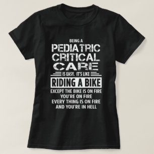 Pädiatrische kritische Betreuung T-Shirt
