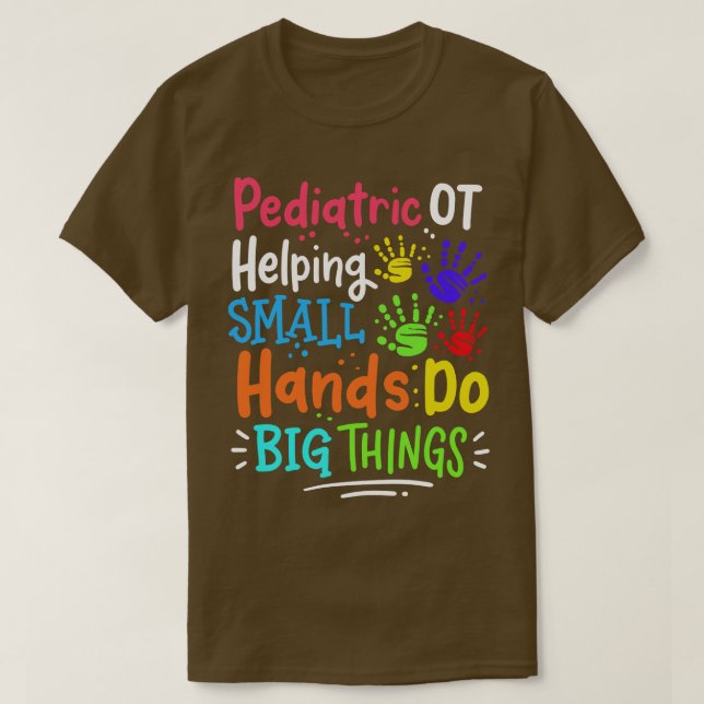 Pädiatrische OT-Arbeitstherapie 3 T-Shirt (Design vorne)