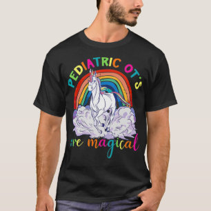 Pädiatrische OTs sind magische Niedliche Rainbow U T-Shirt