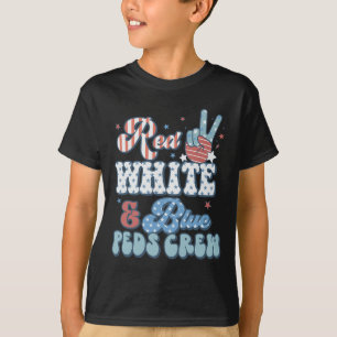 Pädiatrische Pflegekraft 4. Juli - Rot Weiß Blau P T-Shirt