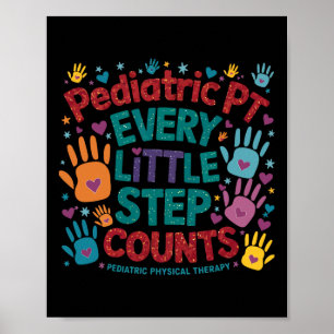 Pädiatrische Pt jeder kleine Schritt zählt physisc Poster