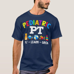 Pädiatrische PT Kinder Physikalische Therapie Pädi T-Shirt