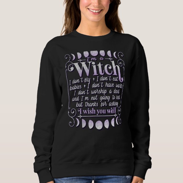Pagan Wiccan Wicca Irrtümer, ich bin eine Hexe, di Sweatshirt (Vorderseite)