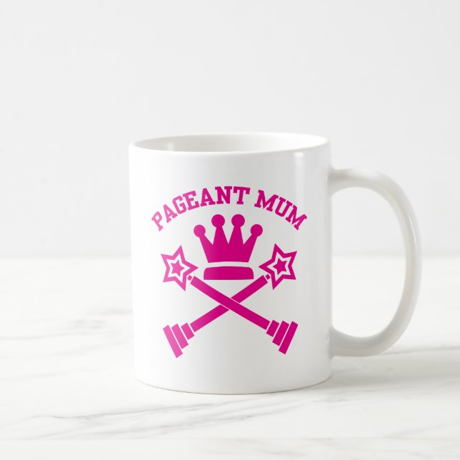 Pageant Mum - Liebe Kaffeetasse (Rechts)