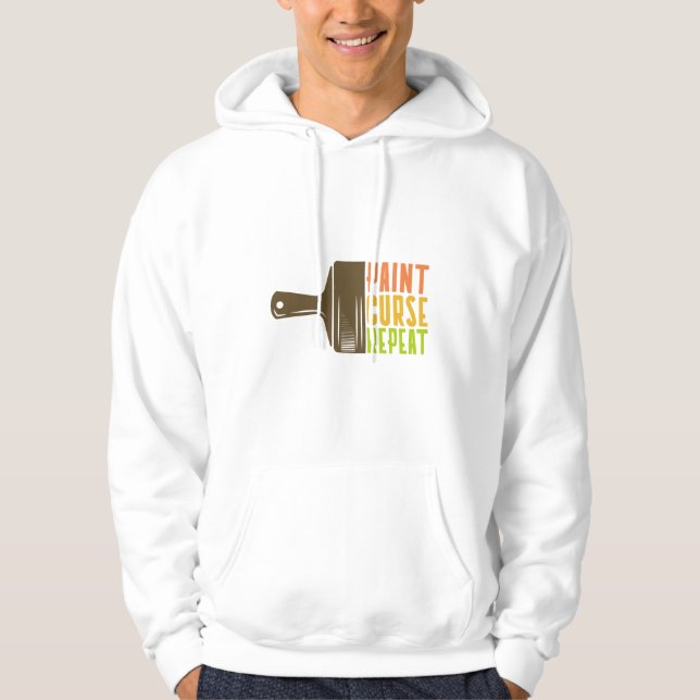 Paint. Curse. Repeat. Funny DIY Painter Hoodie (Vorderseite)