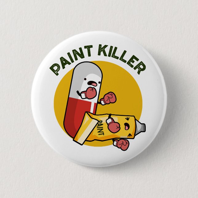 Paint Killer Funny Pill Puff Button (Vorderseite)