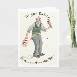 "Paint the Town Red!" Geburtskarte für einen Mann Karte