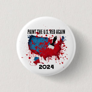 Paint the U.S. Red Nogain 2024 Wahl Button