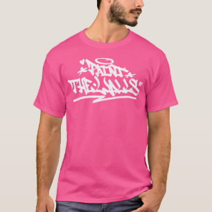 Paint the Walls Graffiti Handstyle Quote Hip Hop C T-Shirt
