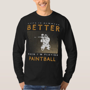 Paintball-Leidenschaft: Lächeln über das Leben hin T-Shirt