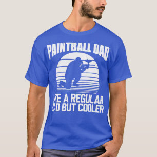 Paintball Papa wie ein normaler Vater, aber cooler T-Shirt