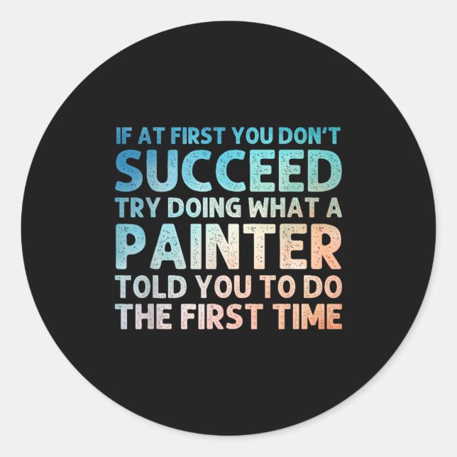 Painter Art For Men Women Painting Job House Paint Runder Aufkleber (Vorderseite)