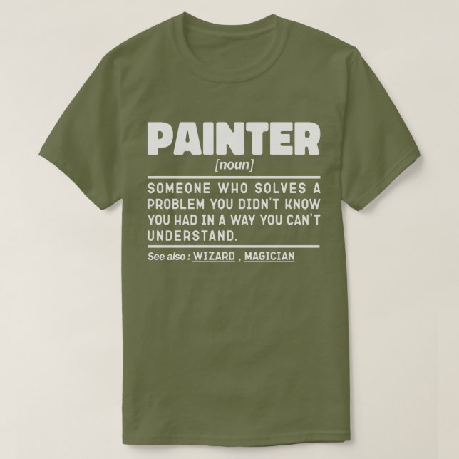Painter Noun Painting Lover Cool House Painter T-Shirt (Design vorne)