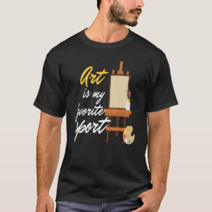 Painting Favorite Sport Artwork Artist Creative Pa T-Shirt