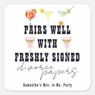 Pairs Well Divorce Papers Cocktail Brunch Party Quadratischer Aufkleber