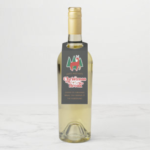 Pairs Well With Christmas Break Flaschenanhänger