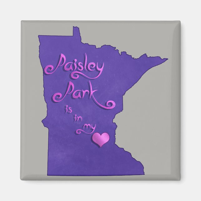 Paisley Park ist in meinem Herzen Magnet (Vorne)
