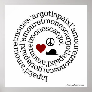 Paix, l'amour und Montag escargot Poster