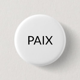 Paix Schwarz Französisch Frieden einfach minimalis Button