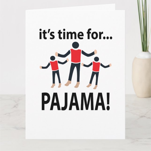 Pajama Es ist Zeit für Pajama Karte (Vorderseite)