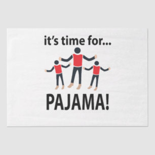 Pajama Es ist Zeit für Pajama Seidenpapier
