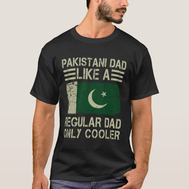 Pakistani Dad Like a Regular Dad Only Cooler  Dad T-Shirt (Vorderseite)