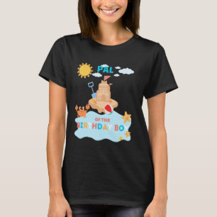 Pal Beach Birthday Summer Bday Ocean Familie Match T-Shirt