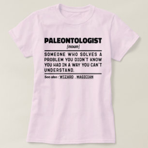 Paläontologe Noun Dinosaurier Lover Cool Fossilien T-Shirt
