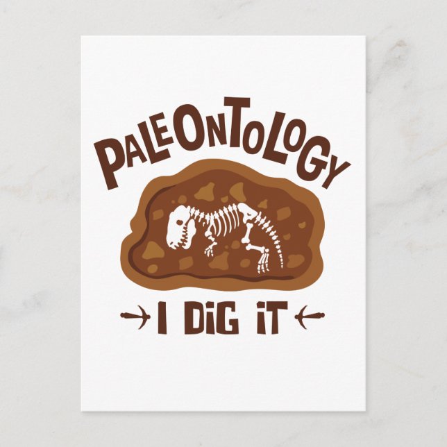 Paläontologie I Dig It Paläontologe Dinosaurier Bo Postkarte (Vorderseite)