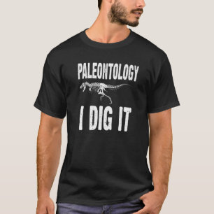 Paläontologie I Diving It Funny Fossil Hunter T Re T-Shirt