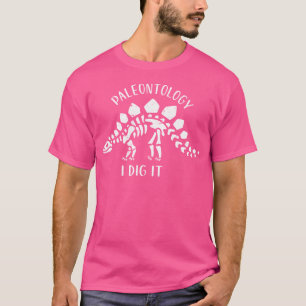Paläontologie Ich Grab Es Dinosaurier Fossilien Ja T-Shirt