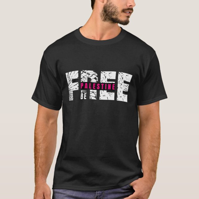 Palästina wird freier T - Shirt | Fett-Anweisung (Vorderseite)
