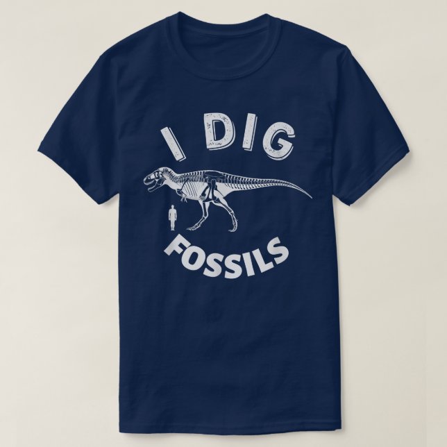 Paleontology I Dig Fossils Dinosaur Skeleton And H T-Shirt (Design vorne)