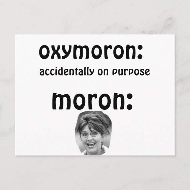 Palin Oxymoron Postkarte (Vorderseite)