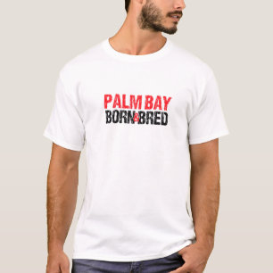Palm Bay Geboren und gezüchtet Florida Heimat Fl Z T-Shirt