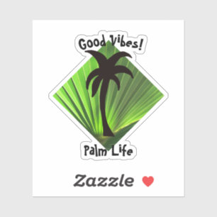Palm Life Good Vibes Green Palm Aufkleber