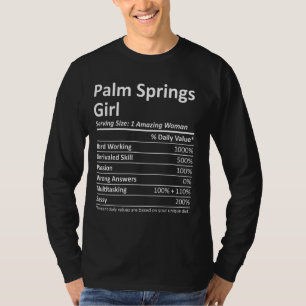 Palm Springs Girl Fl Florida Funny City Zuhause Ro T-Shirt