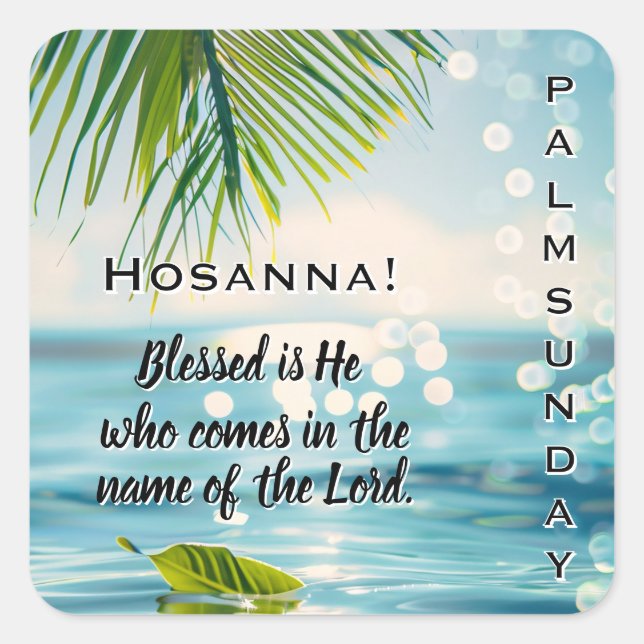 Palm Sunday Hosanna Scripture  Quadratischer Aufkleber (Vorderseite)