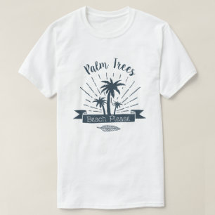 Palm Tree Beach Bitte Sommer T-Shirt